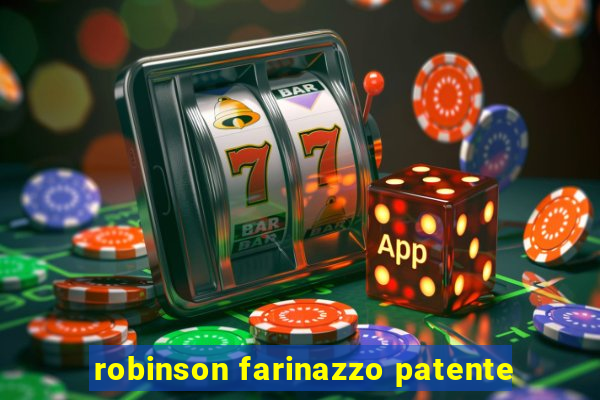 robinson farinazzo patente